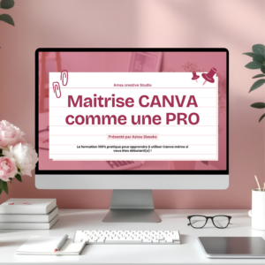 Maitrise Canva comme une Pro